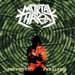 Mortal Threat : Psychotic Paralysis